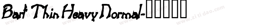 Bart Thin Heavy Normal字体转换